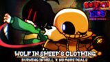 FNF Mashup: Wolf in Sheeps Clothing | Sans vs Chara [ Burning in Hell + No More Deals ]