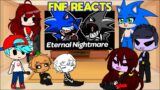FNF Mods Reacts to Eternal Nightmare | Friday Night Funkin' (Phantasm x Monochrome Sonic)