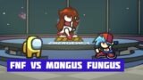 FNF: vs. Mongus Fungus