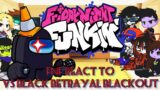 FNF react to VS Black betrayal blackout || FRIDAY NIGHT FUNKIN