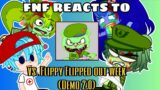 FNF react to VS Flippy Flipped Out Week (Demo 2.0) (Happy Tree Friends) Gacha Club