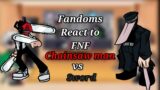 Fandoms react to Friday Night Funkin Chainsaw man vs Sword / FNF Mod