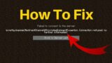 Fix – Minecraft io.netty.channel.abstractchannel_annotatedconnectexception connection refused