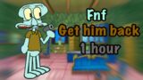 Friday Night Funkin (fnf) Get him back 1 hour -V.S. SpongeBob Parodies
