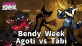 Friday Night Funkin' – Bendy Week Song but Agoti (old) And Tabi Sing it