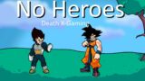 Friday Night Funkin' – No Heroes But It's Vegeta And Goku (My Cover) FNF MODS