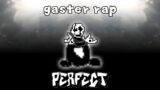 Friday Night Funkin' – Perfect Combo – gaster rap Mod [HARD]