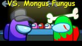 Friday Night Funkin': VS. Mongus Fungus + Bonus Song [FNF Mod/HARD]