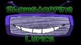 Friday Night Funkin' VS Rouxls Kaard ( Showstopping ) Lyrics