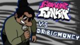 Friday Night Funkin' – Vs Dr. Big Money (FNF MODS)