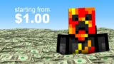I Became a BILLIONAIRE With Only ONE Dollar in Minecraft