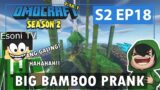 OMOCRAFT S2 EP18 – BIG BAMBOO PRANK (Minecraft Tagalog)