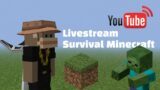 Survival Minecraft (First LiveStream).