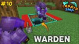 Warden Make me Deadliest Player in This Minecraft SMP | LAPATA SMP (S3- #10)