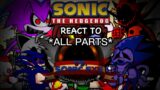Sonic Characters react to Friday Night Funkin vs SONIC.EXE 2.5/3.0 || FULL WEEK // *ALL PARTS*