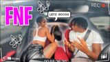 ACTING RATCHET WHILE SINGING FNF PRANK ON BOYFRIEND *HILARIOUS*