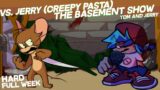 Creepy! | Friday Night Funkin Mod Vs Jerry – The Basement Show Full Week/Extra (HARD)
