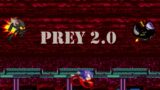 FNF Vs. Sonic.EXE: Prey 2.0 (READ DESCRIPTION)