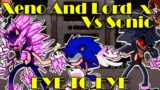 FNF | Xeno And Lord X Vs Sonic | Eye To Eye – Vs. Yourself  | Mods/Hard/FC |