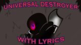 Friday Night Funkin: INSANITY UNLEASHED|| Universal Destroyer with Lyrics