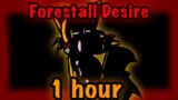 Friday Night Funkin (fnf) Forestall Desire 1 hour -V.S. Sonic.exe V3 [Fanmade Song]