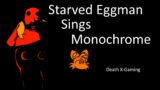 Friday Night Funkin' – Monochrome But Starved Eggman And Tails Sing It (My Cover) FNF MODS