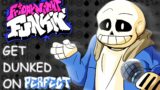 Friday Night Funkin' – Perfect Combo – Get Dunked On Mod [HARD]