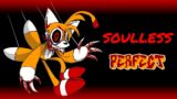 Friday Night Funkin' – Perfect Combo – Soulless Fanmade Full Version Mod [HARD]