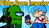 Friday Night Funkin' VS. Pibby Green Impostor | Pibby Among Us (Come and learn with Pibby x FNF Mod)