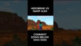 Giant Alex Vs Herobrine In Minecraft… #shorts #minecraft