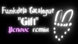 Gift – Remix – Funkdela Catalogue (Friday Night Funkin')