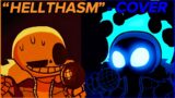 “HELLTHASM” – (Phantasm But Sans Vs Nightmare Sans) | FNF Cover