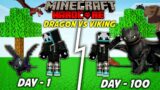 I Survive 100 Days in *DRAGON vs VIKINGS* in Hardcore Minecraft (HINDI) ……..
