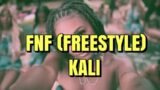 Kali- FNF Freestyle (Lyrics)