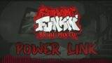 Power Link – Friday Night Funkin' Bruh Mixed