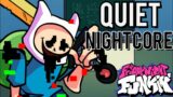 Quiet (Nightcore) | Friday Night Funkin' Vs Finn