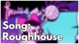 Roughhouse | Friday Night Funkin': VS Boy and Girl / Twinsomnia