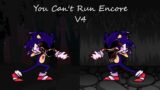 (SPOILERS) You Can't Run Encore V4 – Friday Night Funkin' VS Sonic.exe V3 [FANMADE]