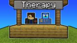 So I Became a Minecraft Therapist…