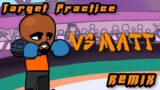 Target Practice Remix – VS Matt – Friday Night Funkin' Wii
