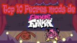 Top 10 Peores mods de Friday Night Funkin