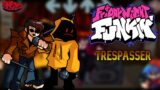 Trespasser // Trepidation Mod 2.0 // Friday Night Funkin