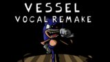 Vessel (Vocal Remake) | Friday Night Funkin' Cover
