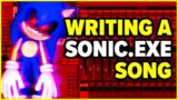 Writing an Original Sonic.EXE Song (NOT FNF)