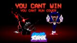 YOU CAN'T WIN – Friday Night Funkin' Nightmares Cover (You Can't Run – VS. Sonic.exe)