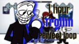 trollin fnf 1 hour loop | Friday night funkin | vs trollface
