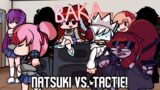 Baka Trake :( – FNF Baka Natsuki Vs. Tactie ft. Sayori, Yuri & Trake! (FNF Baka But Tactie Sings it)