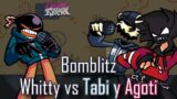Bomblitz pero es Whitty vs Tabi y Agoti | Friday Night Funkin