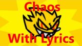 Chaos Remastered – FNF Lyrics