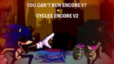 Cycles Encore V2 + You Can't Run Encore V7 – Friday Night Funkin' VS Sonic.exe Revival [FANMADE]